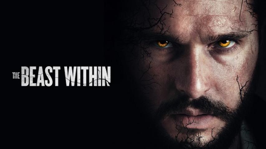 مشاهدة فيلم The Beast Within 2024 مترجم ماي سيما