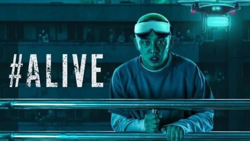 مشاهدة فيلم Alive 2020 مترجم ماي سيما